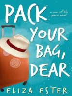 Pack Your Bag, Dear: A Man of the Spouse, #1