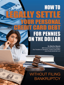 How to Legally Settle Your Personal Credit Card Debt for Pennies on the  Dollar Without Filing Bankruptcy by Martha Maeda - Ebook | Scribd