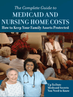 The Complete Guide to Medicaid and Nursing Home Costs How to Keep Your Family Assets Protected