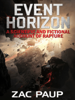 Event Horizon: A Scientific and Fictional Account of Rapture