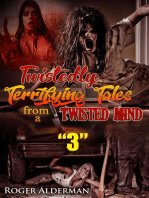 Twistedly Terrifying Tales from a Twisted Mind 03