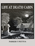 Life At Death Cabin