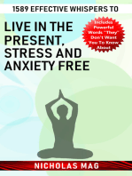 1589 Effective Whispers to Live in the Present, Stress and Anxiety Free