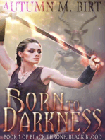 Born to Darkness: Black Throne, Black Blood, #1