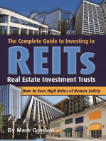 The Complete Guide to Investing in Reits How to Earn High Rates of Return Safely