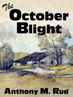 The October Blight: .