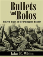 Bullets and Bolos (Annotated): Fifteen Years in the Philippine Islands