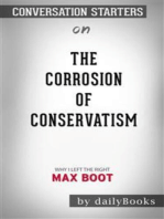 The Corrosion of Conservatism: Why I Left the Right by Max Boot | Conversation Starters