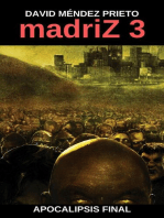 madriZ 3 Apocalipsis Final: madriZ, #3
