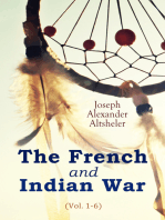 The French and Indian War (Vol. 1-6): Complete Series