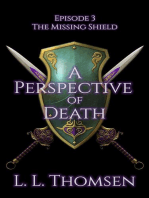 A Perspective of Death: The Missing Shield, #3