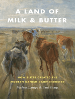 A Land of Milk and Butter: How Elites Created the Modern Danish Dairy Industry