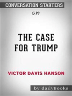 The Case for Trump: by Victor Davis Hanson | Conversation Starters