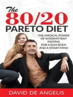 The 80/20 Pareto Diet: The Magical Power of Intermittent Fasting for a slim body and a smart mind
