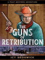 The Guns of Retribution: The Adventures of Grey O'Donnell, #1