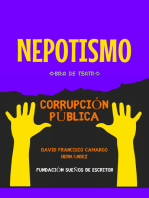 Nepotismo obra de teatro (corrupción pública)