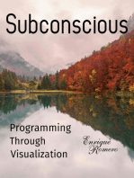 Subconscious Programming Through Visualization