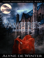The Vampire's Mirror: Gothic Mysteries of Dracul