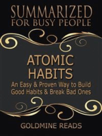 Atomic Habits - Summarized for Busy People: An Easy & Proven Way to Build Good Habits & Break Bad Ones: Based on the Book by James Clear 