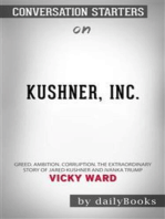 Kushner, Inc.: Greed. Ambition. Corruption. The Extraordinary Story of Jared Kushner and Ivanka Trump by Vicky Ward | Conversation Starters