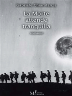 La Morte attende tranquilla: romanzo