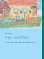 Alles heile Welt?