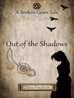 Out of the Shadows: Broken Gears, #1