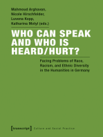 Who Can Speak and Who Is Heard/Hurt?: Facing Problems of Race, Racism, and Ethnic Diversity in the Humanities in Germany