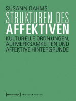 Strukturen des Affektiven: Kulturelle Ordnungen, Aufmerksamkeiten und affektive Hintergründe