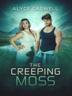 The Creeping Moss