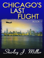 Chicago’s Last Flight: Book 1