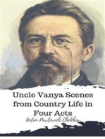 Uncle Vanya Scenes from Country Life in Four Acts