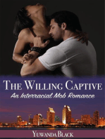 The Willing Captive: An Interracial, Mob Romance