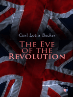 The Eve of the Revolution: A Chronicle of the Breach With England