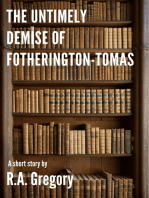 The Untimely Demise of Fotherington-Tomas