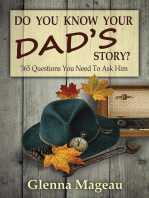 Do You Know Your Dad's Story? The Unasked Questions