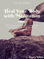 Heal Your Body with Meditation