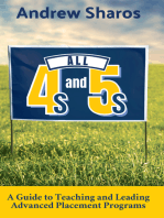 All 4s and 5s: A Guide to Teaching and Leading Advanced Placement Programs