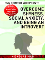 1512 Correct Whispers to Overcome Shyness, Social Anxiety, and Being an Introvert