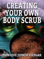 Creating Your Own Body Scrub