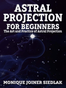 Astral Projection for Beginners: Spiritual Growth and Personal Development, #2