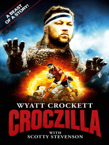 Read Wyatt Crocket Croczilla Online By Scotty Stevenson Books