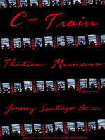 C-Train and Thirteen Mexicans: Poems