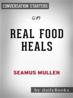 Real Food Heals: Eat to Feel Younger and Stronger Every Day​​​​​​​ by Seamus Mullen | Conversation Starters