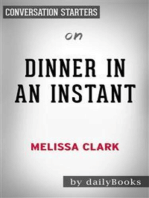 Dinner in an Instant: 75 Modern Recipes for Your Pressure Cooker, Multicooker, and Instant Pot by Melissa Clark | Conversation Starters
