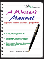 A Writer's Manual: 11 powerful ingredients to make you a prolific writer