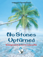 No Stones Upturned: An insight into the life of the common man