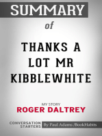 Summary of Thanks a Lot Mr Kibblewhite: My Story