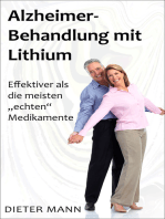 Alzheimer-Behandlung mit Lithium: Affektiver als die meisten "echten" Medikamente