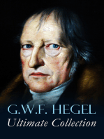 G.W.F. HEGEL - Ultimate Collection: Phenomenology of Mind, Philosophy of Mind, Hegel's Aesthetics, The Criticism of Hegle's Work and Hegelianism by Schopenhauer, Nietzsche & Marx